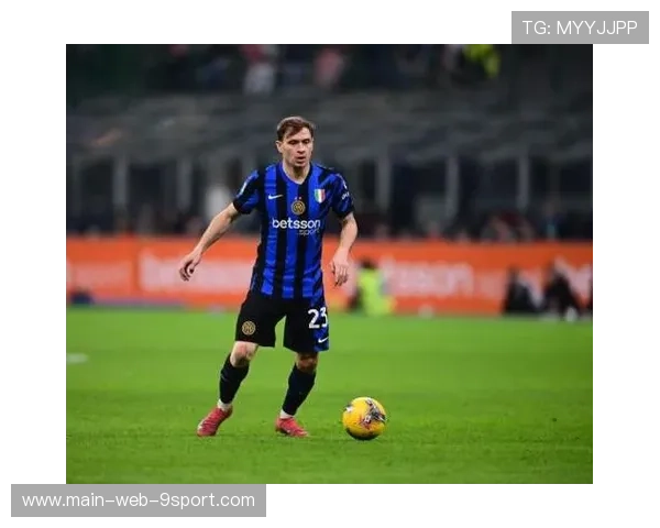 国米中场组合火力全开!巴雷拉状态堪称完美